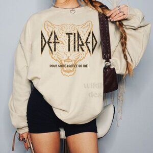Def Tired Sweatshirt - Sand